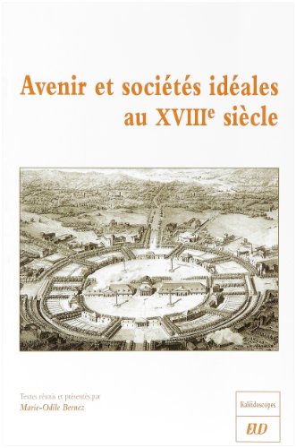 Imagen de archivo de Avenir et societes ideales au XVIIIe siecle a la venta por Librairie La Canopee. Inc.