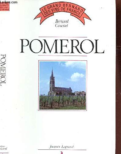 Stock image for Pomerol (Le Grand Bernard des vins de France) for sale by medimops