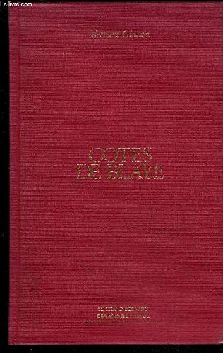 Imagen de archivo de Le grand bernard des vins de France: 2 cotes de blaye a la venta por LeLivreVert