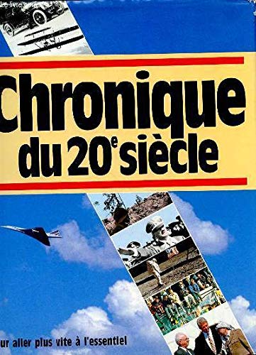 Beispielbild fr Chronique du 20e sicle zum Verkauf von Better World Books