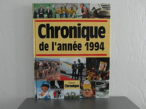 Chronique de l'annÃ©e 1994 (9782905969675) by Legrand, Jacques