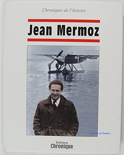Beispielbild fr Jean Mermoz zum Verkauf von Ammareal