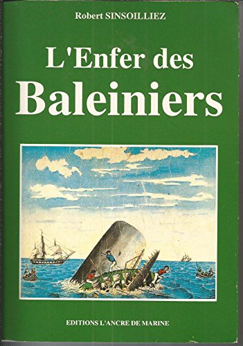Stock image for L'enfer des baleiniers for sale by medimops