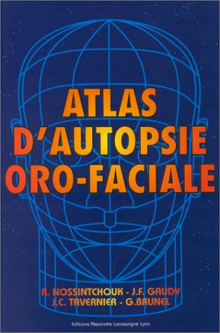 Beispielbild fr Atlas D'autopsie Oro-faciale zum Verkauf von RECYCLIVRE