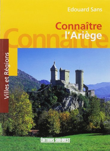 9782905983565: Aed Ariege (L')/Connaitre (FIN DE SERIE - Tourisme & Patr)