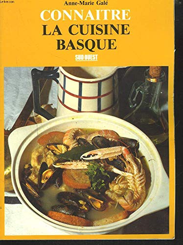 Beispielbild fr La cuisine basque zum Verkauf von LeLivreVert