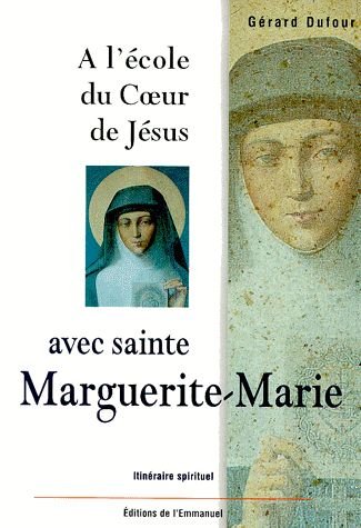 Stock image for  l'cole du coeur de Jsus avec sainte Marguerite-Marie for sale by medimops