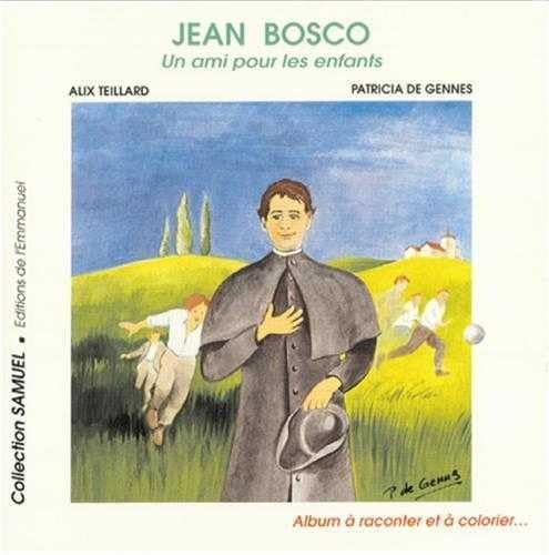 9782905995599: Jean Bosco, un ami pour les enfants