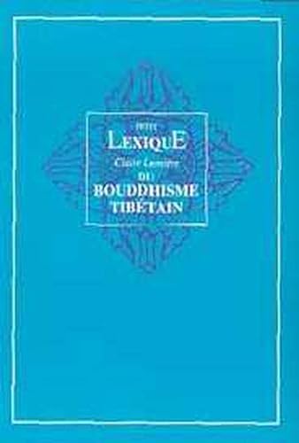 Beispielbild fr Lexique du bouddhisme tibtain zum Verkauf von Librairie Th  la page