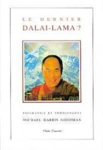 Beispielbild fr Le dernier Dalai-lama? zum Verkauf von Willis Monie-Books, ABAA