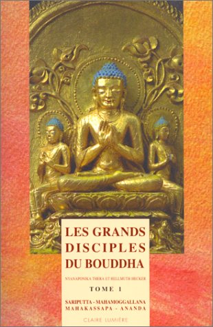 9782905998491: Les grands disciples du Bouddha, tome 1