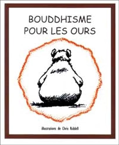 Beispielbild fr Bouddhisme pour les ours zum Verkauf von Ammareal