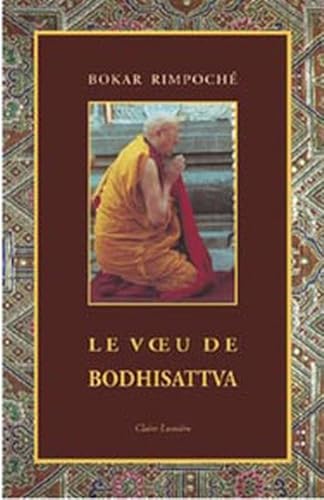 9782905998903: Le Voeu de Bodhisattva
