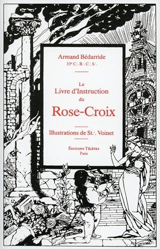 9782906031081: Le Livre d'instruction du Rose-Croix