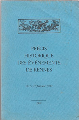 Précis historique des événements de Rennes 26 & 27 Janvier 1789