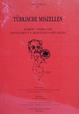 9782906053045: Türkische Miszellen: Robert Anhegger : Festschrift, Armaǧani, mélanges (Varia Turcica) (German Edition)