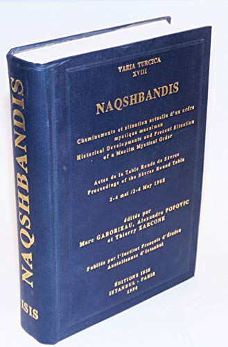 9782906053120: Naqshbandis : Actes de la table ronde de Svres... 2-4 mai... 1985 (Varia Turcica)