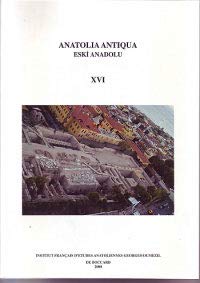 Stock image for ANATOLIA ANTIQUA VOL. 16-2008 for sale by WorldofBooks