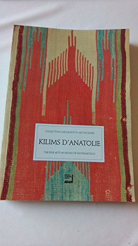 9782906062337: KILIMS D'ANATOLIE Collection CAROLINE et H. MCCOY JONES