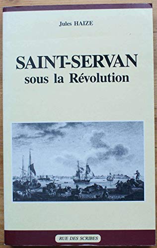 Beispielbild fr Saint-Servan Sous la R Volution zum Verkauf von medimops
