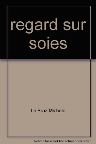 Beispielbild fr Regard sur soies zum Verkauf von medimops