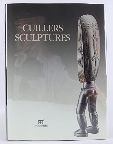 Stock image for CUILLERS SCULPTURES for sale by Librairie Rouchaleou