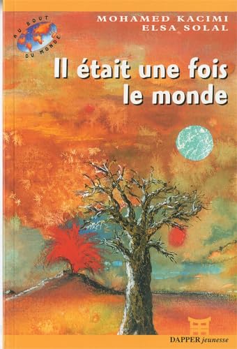 Stock image for Il tait une fois le monde for sale by Librairie Pic de la Mirandole