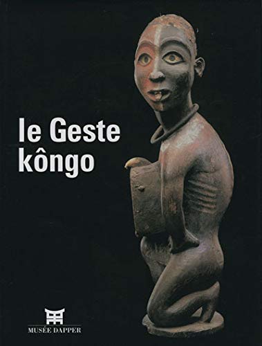 Beispielbild fr Le Geste Kongo zum Verkauf von COLLINS BOOKS