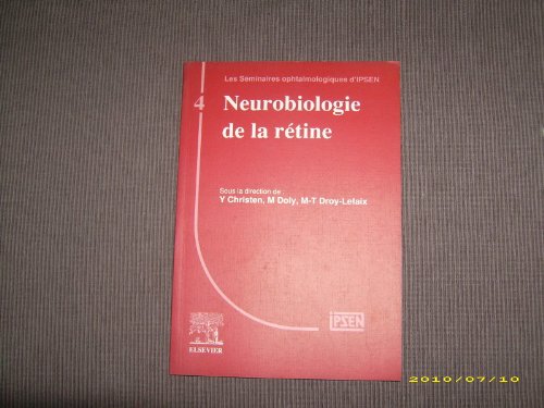 9782906077300: Les Seminaires Ophtalmologiques d'Ipsen: Neurobiologie De La Retine Vol 4