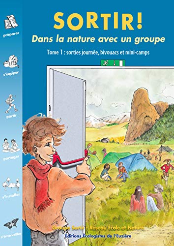 Beispielbild fr Sortir ! Dans la nature avec un groupe" zum Verkauf von medimops