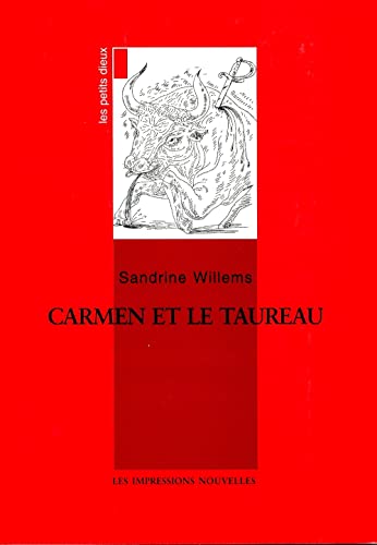 Stock image for Carmen et le taureau [Mass Market Paperback] Willems, Sandrine for sale by LIVREAUTRESORSAS