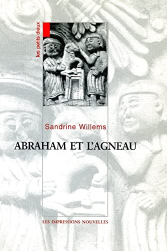 Beispielbild fr Abraham et l'agneau zum Verkauf von Librairie Th  la page