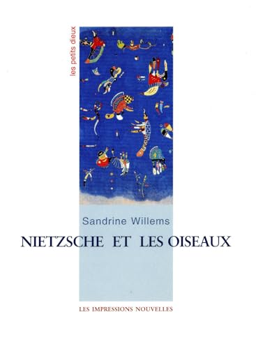Stock image for Nietzsche et les oiseaux for sale by medimops