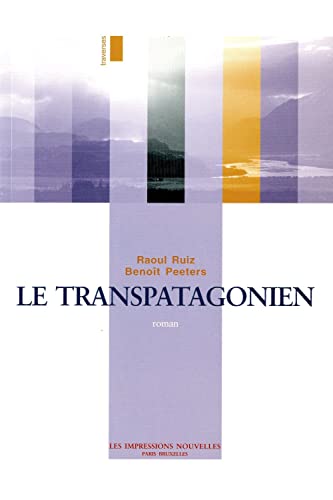 Stock image for Le Transpatagonien for sale by medimops