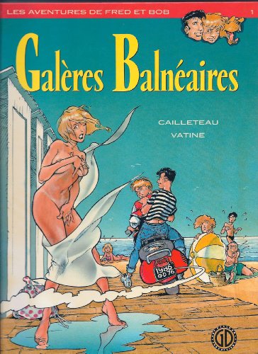 Stock image for Les Aventures de Fred et Bob, N 1 : Galres balnaires (Humour) for sale by medimops