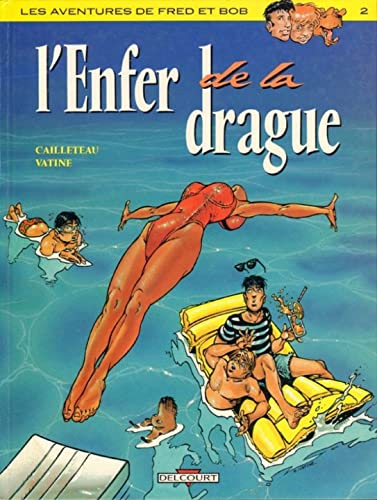 Stock image for L'enfer De La Drague for sale by RECYCLIVRE