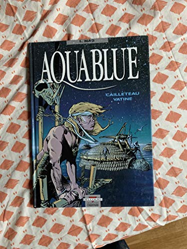 Stock image for Aquablue, tome 1 : Nao for sale by Ammareal