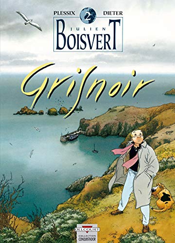 Beispielbild fr Julien Boisvert, Tome 2 : Gris noir zum Verkauf von Ammareal