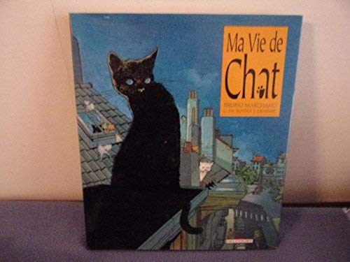 Imagen de archivo de Ma Vie de Chat (Spanish Edition) a la venta por GF Books, Inc.