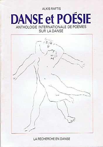 Stock image for Danse et posie: Anthologie internationale de pomes sur la danse for sale by medimops