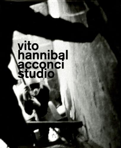 Beispielbild fr Vito Hannibal Acconci Studio : Exposition, Nantes, Muse Des Beaux-arts, 16 Juillet-17 Octobre 2004 zum Verkauf von RECYCLIVRE