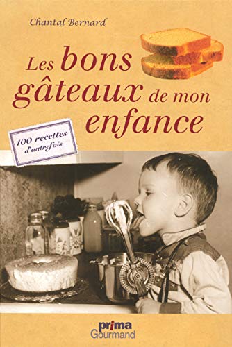 9782906221611: Les bons gteaux de mon enfance