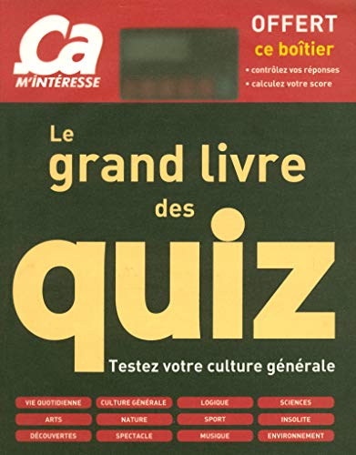 Imagen de archivo de Le Grand Livre Des Quiz : Testez Votre Culture Gnrale a la venta por RECYCLIVRE