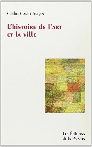 Stock image for L'histoire de l'art et la ville for sale by medimops