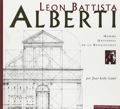 9782906229273: Leon Battista Alberti: Homme universel des dbuts de la Renaissance: 0000