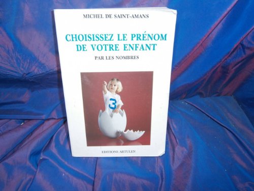 Beispielbild fr Choisissez le prenom de votre enfant 2023-763 zum Verkauf von Des livres et nous