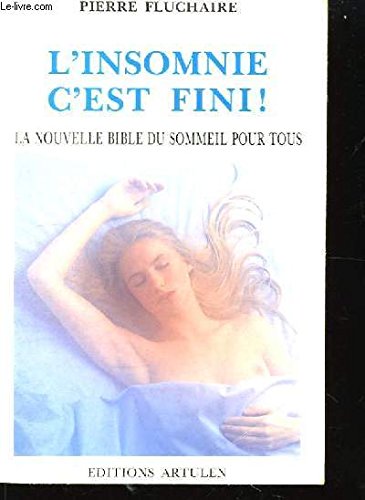Beispielbild fr L'Insomnie C'Est Fini ! zum Verkauf von LiLi - La Libert des Livres