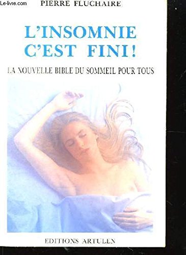 Stock image for L'Insomnie C'Est Fini ! for sale by LiLi - La Libert des Livres