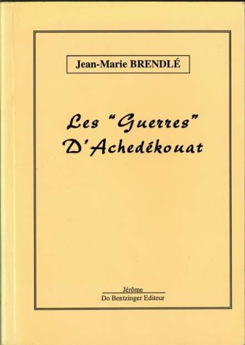 Stock image for Les Guerres d'Achedekouat for sale by medimops