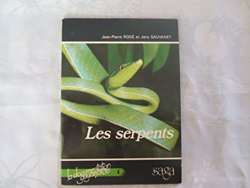 Beispielbild fr Les Serpents (La Documentation guyanaise) zum Verkauf von medimops